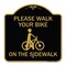 Signmission Pavement Stencil Please Walk Your Bike on Sidewalk, Black & Gold Alum Sign, 18" x 18", BG-1818-23338 A-DES-BG-1818-23338 - alternate 1